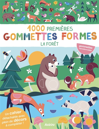 La forêt : 1.000 premières gommettes formes