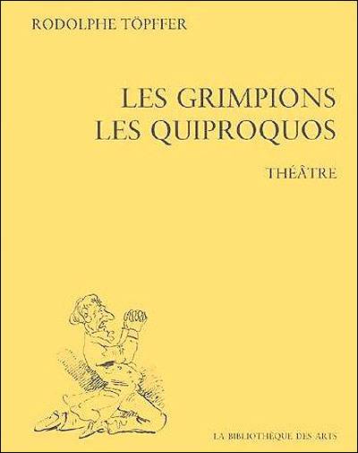 Rodolphe Töpffer : écrits et croquis. Vol. 2. Théâtre