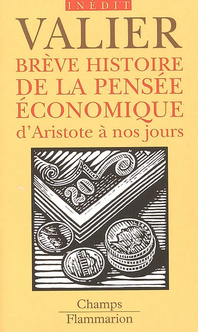 Brève histoire de la pensée économique d'Aristote à nos jours