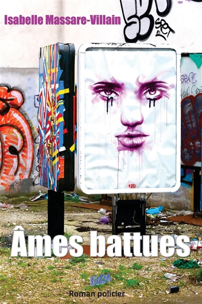 Ames battues : roman policier