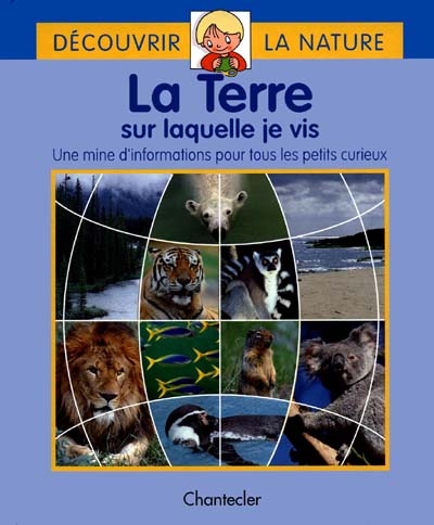 La terre sur laquelle je vis