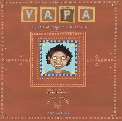 Yapa, le petit aborigène D'australie