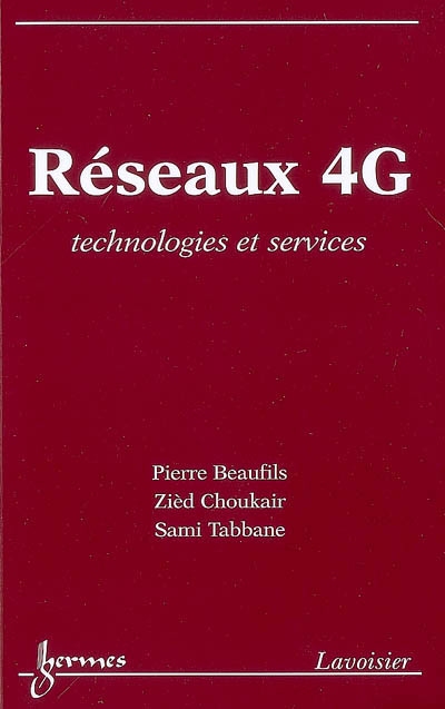 Réseaux 4G : technologies et services