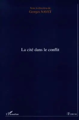 La cité dans le conflit