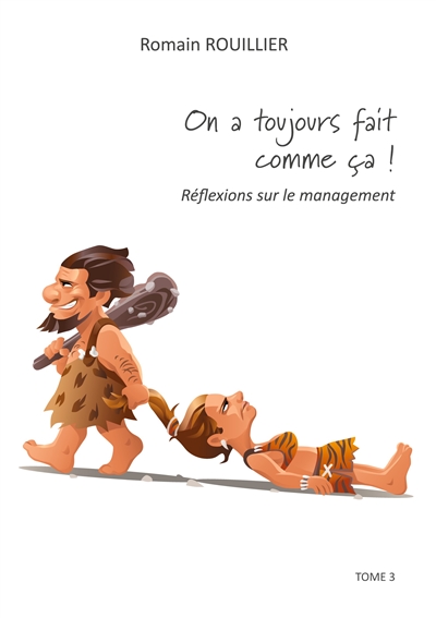 ON A TOUJOURS FAIT COMME CA...