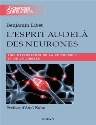 L'esprit au-delà des neurones : une exploration de la conscience et de la liberté