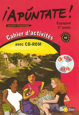 Apuntate !, espagnol 2e année : cahier d'activités