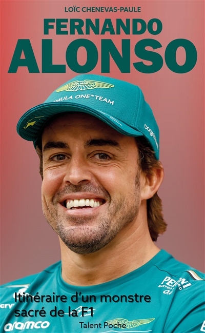 Fernando Alonso : itinéraire d'un monstre sacré de la F1