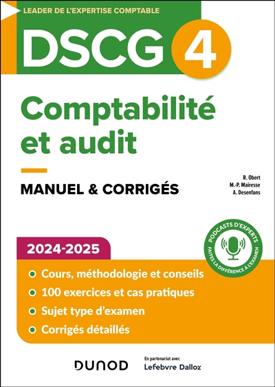 DSCG 4, comptabilité et audit : manuel & corrigés : 2024-2025