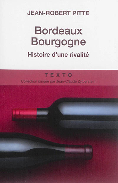 Bordeaux-Bourgogne : histoire d'une rivalité