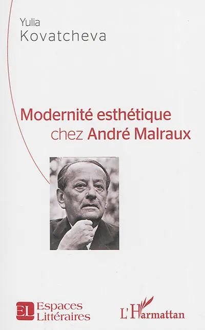 Modernité esthétique chez André Malraux