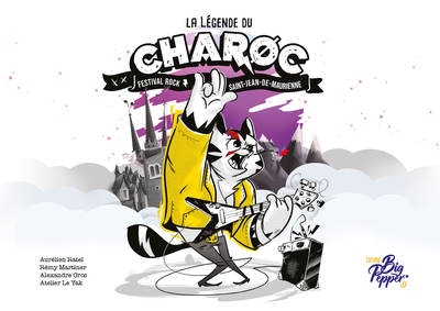 La légende du Charoc : festival rock, Saint-Jean-de-Maurienne