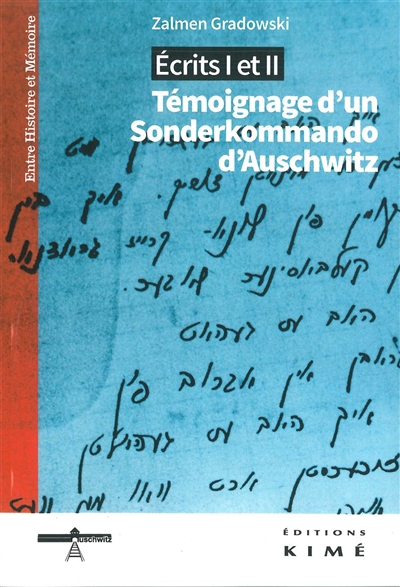Ecrits I et II : témoignage d'un Sonderkommando d'Auschwitz
