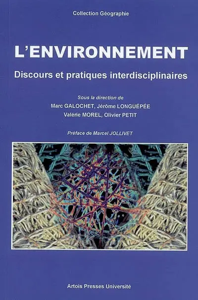 L'environnement, discours et pratiques interdisciplinaires
