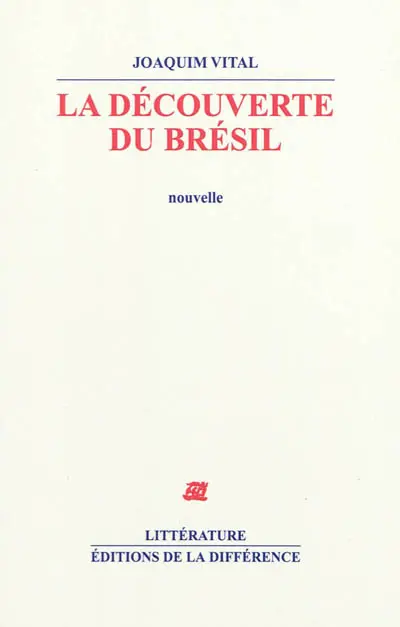 La découverte du Brésil : nouvelle