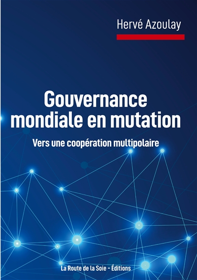 Gouvernance mondiale en...