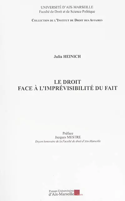 Le droit face à l'imprévisibilité du fait