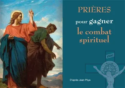 Prières pour gagner le combat spirituel