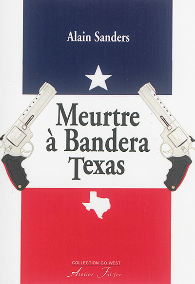 Meurtre à Bandera, Texas