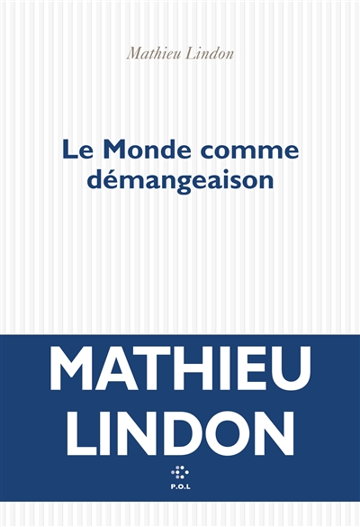Le monde comme démangeaison