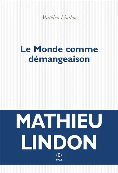 Le monde comme démangeaison