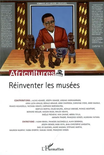 Africultures, n° 70. Réinventer les musées