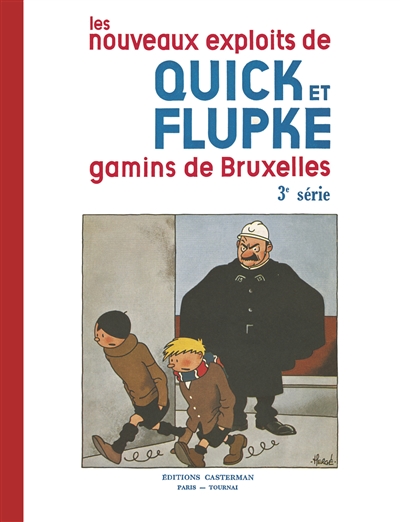 Les nouveaux exploits de Quick et Flupke : gamins de Bruxelles. Vol. 3
