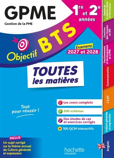 BTS GPME, gestion de la PME, 1re et 2e années : toutes les matières : examens 2027 et 2028 BTS GPME, gestion de la PME, 1re et 2e années : toutes les matières : examens 2027 et 2028