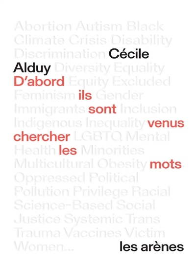 D'abord, ils sont venus chercher les mots