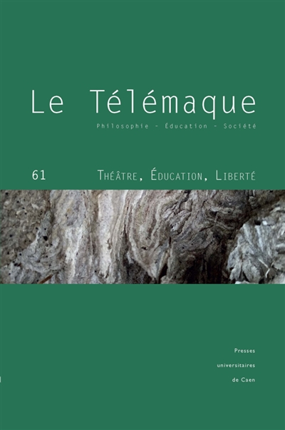 Télémaque (Le), n° 61. Théâtre, éducation, liberté