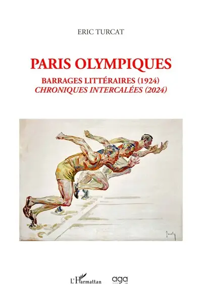 Paris olympiques : barrages littéraires (1924), chroniques intercalées (2024)