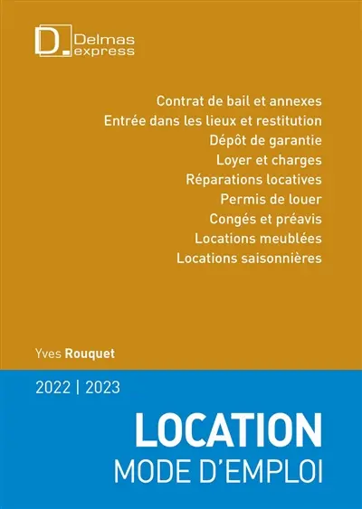 Location, mode d'emploi : 2022-2023
