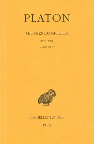 Oeuvres complètes. Vol. 12-1. Les lois. Livres VII-X