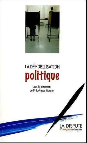 La démobilisation politique
