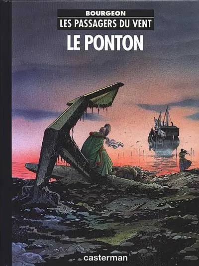 Les passagers du vent. Vol. 2. Le ponton