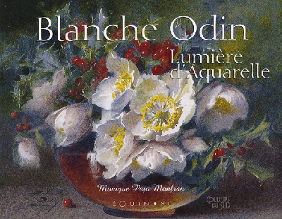Blanche Odin, lumière d'aquarelle