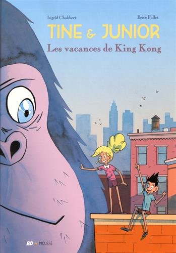 Tine & Junior : les vacances de King Kong