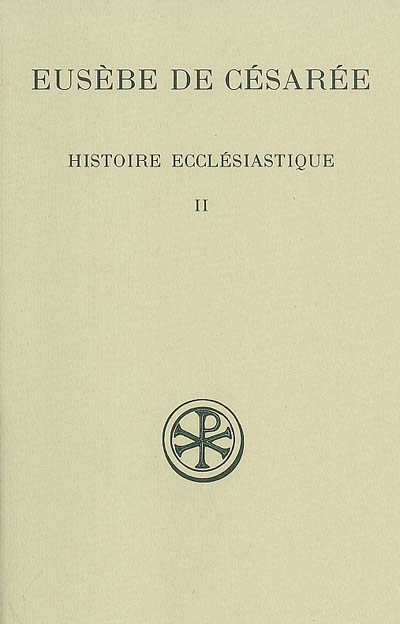 Histoire ecclésiastique. Vol. 2. Livres V-VII