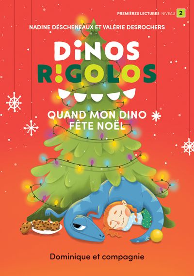 Quand mon dino fête Noël : Niveau de lecture 2