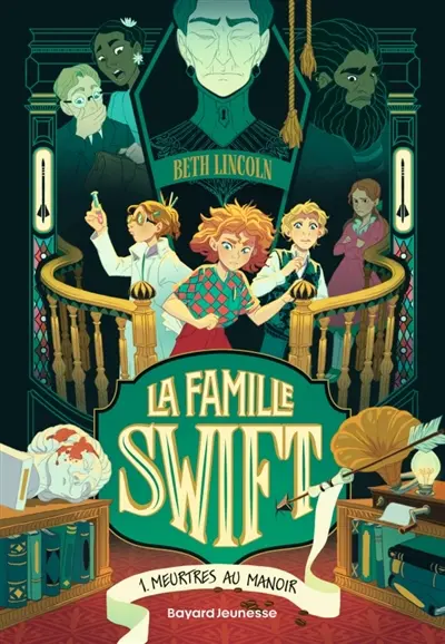 La famille Swift. Vol. 1. Meurtres au manoir