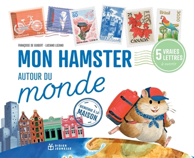 Mon hamster autour du monde : bienvenue à la maison !