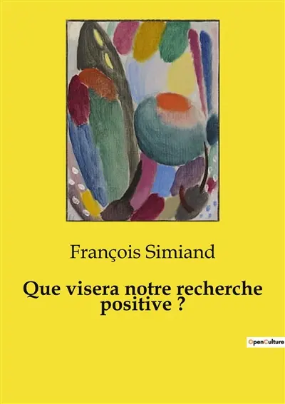 Que visera notre recherche positive ? : Une exploration méthodologique des transitions économiques et sociales