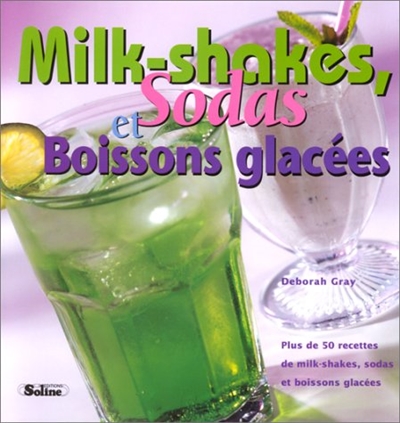Milk-shakes, sodas et boissons glacées
