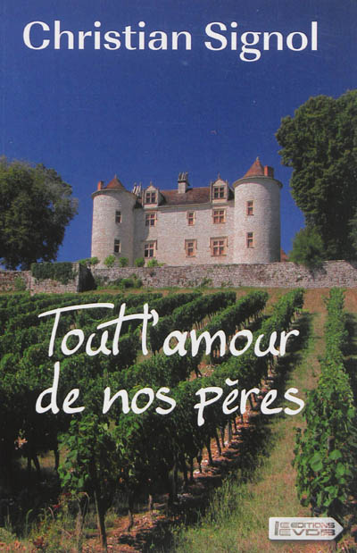 Tout l'amour de nos pères