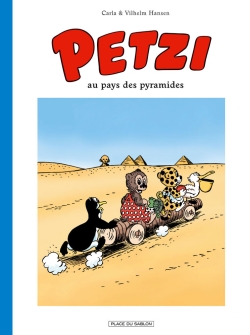Petzi. Vol. 4. Petzi au pays des pyramides