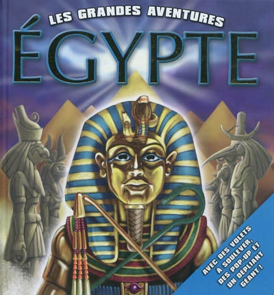 Les grandes aventures - Egypte