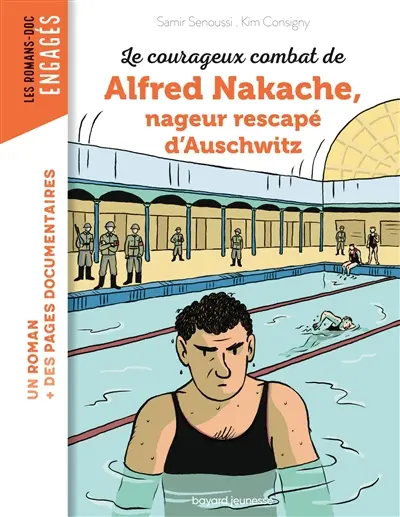 Le courageux combat de Alfred Nakache, nageur rescapé d'Auschwitz