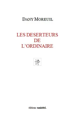 Les déserteurs de l'ordinaire