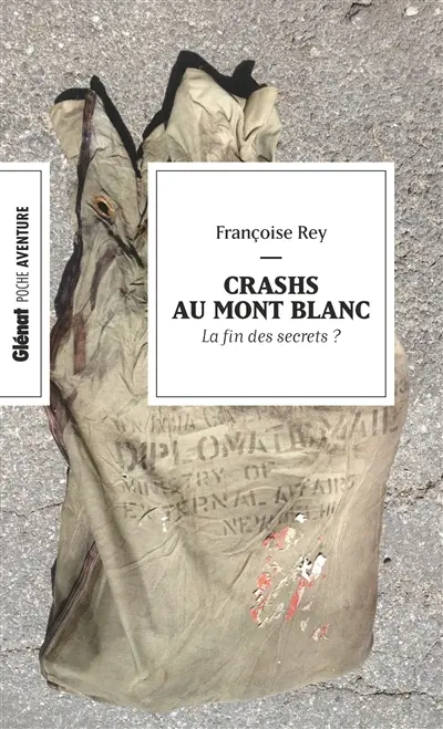 Crashs au mont Blanc : la fin des secrets ?