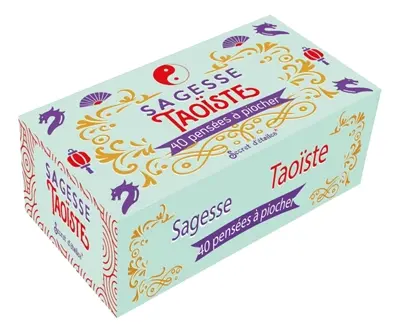 Sagesse taoïste : 40 cartes à piocher